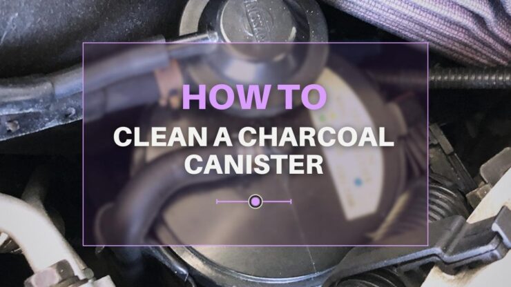 How to Clean a Charcoal Canister  
